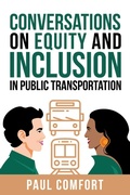 Cover: Conversations on Equity and Inclusion in Public Transportation - BOOKBABY