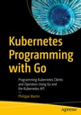Cover: Kubernetes Programming with Go - APress