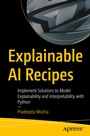 Cover: Explainable AI Recipes - APress