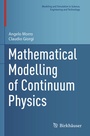 Cover: Mathematical Modelling of Continuum Physics - Birkhäuser