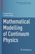 Cover: Mathematical Modelling of Continuum Physics - Birkh&auml;user