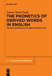 Abbildung von: The Phonetics of Derived Words in English - De Gruyter
