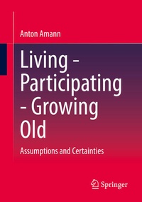 Enlarge image Cover: Living - Participating - Growing Old - Springer VS