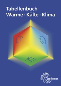 Abbildung von: Tabellenbuch Wärme - Kälte - Klima - Europa-Lehrmittel