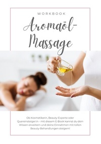 Abbildung von: Aromaöl-Massage für den Rücken inkl. Zertifikat - epubli