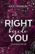 Cover: Right beside You - F&uuml;r immer mit dir - Tolino Media