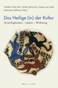 Abbildung von: Das Heilige (in) der Kultur - Brill | Fink