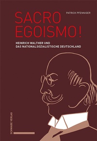 Abbildung von: Sacro Egoismo! - Schwabe Verlagsgruppe AG Schwabe Verlag