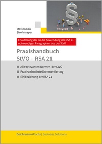 Enlarge image Cover: Praxishandbuch StVO - RSA 21 - Deichmann + Fuchs