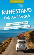 Cover: Ruhestand f&uuml;r Anf&auml;nger - Kniga Verlag