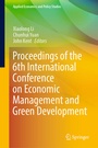 Cover: Proceedings of the 6th International Conference on Economic Management and Green Development - Springer