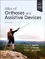 Cover: Atlas of Orthoses and Assistive Devices - Churchill Livingstone