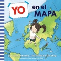 Cover: Yo en el mapa (Me on the Map Spanish Edition) - Dragonfly Books