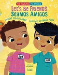 Cover: Let's Be Friends / Seamos Amigos - Holiday House Inc