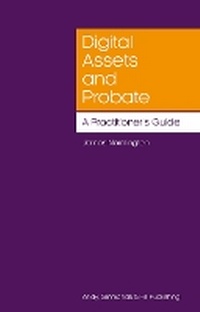 Abbildung von: Digital Assets and Probate: A Practitioner's Guide - Wildy, Simmonds and Hill Publishing
