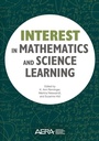 Cover: Interest in Mathematics and Science Learning - American Educational Research Association