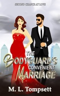 Cover: The Bodyguard's Convenient Marriage (Second Chance at Love, #2) - Tompsett Publishing