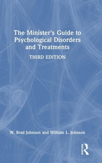 Abbildung von: The Minister's Guide to Psychological Disorders and Treatments - Routledge