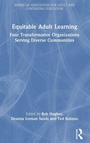 Cover: Equitable Adult Learning - Routledge