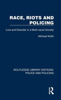 Cover: Race, Riots and Policing - Routledge