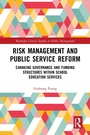 Cover: Risk Management and Public Service Reform - Routledge