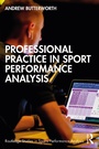 Cover: Professional Practice in Sport Performance Analysis - Routledge