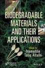 Cover: Biodegradable Materials and Their Applications - Wiley