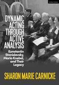 Cover: Dynamic Acting through Active Analysis - Methuen Drama