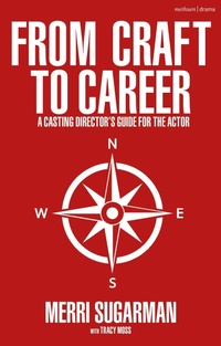 Abbildung von: From Craft to Career - Methuen Drama