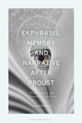 Bild: Ekphrasis, Memory and Narrative after Proust - Bloomsbury Academic