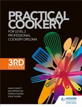 Cover: Practical Cookery for the Level 2 Professional Cookery Diploma, 3rd edition - Hodder Education