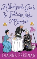 Cover: A Newlywed's Guide to Fortune and Murder - Kensington Publishing