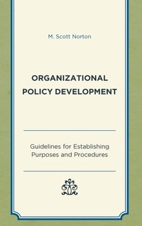 Enlarge image Cover: Organizational Policy Development - Rowman & Littlefield Publishers