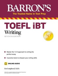Abbildung von: TOEFL iBT Writing (with online audio) - Barrons Educational Services