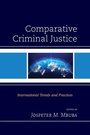 Cover: Comparative Criminal Justice - Rowman & Littlefield Publishers