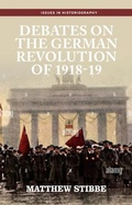 Bild: Debates on the German Revolution of 1918-19 - Manchester University Press