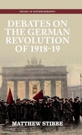Cover: Debates on the German Revolution of 1918-19 - Manchester University Press
