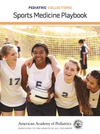 Abbildung von: Pediatric Collections: Sports Medicine Playbook - American Academy of Pediatrics