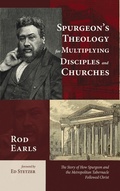 Cover: Spurgeon's Theology for Multiplying Disciples and Churches - Wipf & Stock Publishers