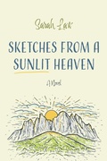 Cover: Sketches from a Sunlit Heaven - Wipf and Stock Publishers