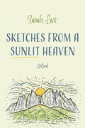 Cover: Sketches from a Sunlit Heaven - Wipf & Stock Publishers