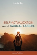 Cover: Self-Actualization and the Radical Gospel - Wipf and Stock Publishers