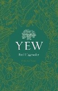 Cover: Yew - Reaktion Books