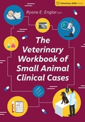 Cover: The Veterinary Workbook of Small Animal Clinical Cases - 5M Books Ltd