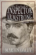 Cover: Casebook of Inspector Armstrong - Volume 4 - Andrews UK