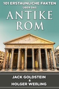 Cover: 101 Erstaunliche Fakten ueber das antike Rom - Andrews UK