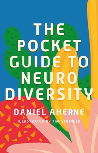 Enlarge image Cover: The Pocket Guide to Neurodiversity - Jessica Kingsley Publishers