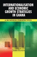 Cover: Internationalisation and Economic Growth Strategies in Ghana - Adonis & Abbey