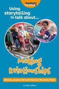 Cover: Using Storytelling to Talk About... Making Relationships - Andrews UK