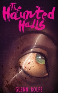 Enlarge image Cover: The Haunted Halls - Encyclopocalypse Publications